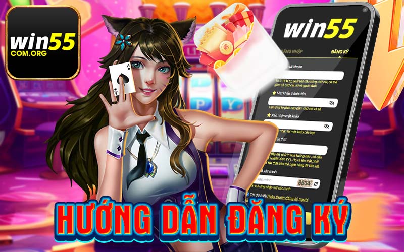 Hướng dẫn đăng ký Win55 Đăng ký nhận code 155k